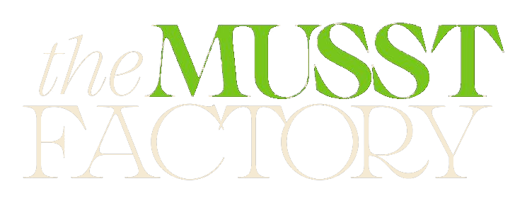 The MUSST Factory
